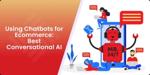 Best Ecommerce Chatbots to Boost Your Online Business