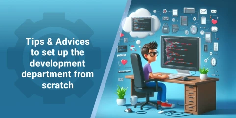 Building an IT Department from Scratch: Best Practices for Success